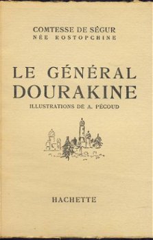 MME LA COMTESSE DE SEGUR**LE GENERAL DOURAKINE**HACHETTE - 2