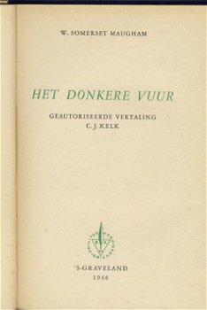 WILLIAM SOMERSET MAUGHAM**HET DONKERE VUUR*THE MOON AND SIXP - 2