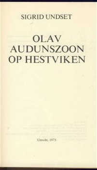 SIGRID UNDSET**OLAV AUDUNSZOON OP HESTVIKEN**SIGRID UNDSET - 4