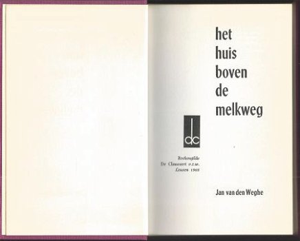 JAN VAN DEN WEGHE**HET HUIS BOVEN DE MELKWEG**PAARSE TEXTUUR - 5