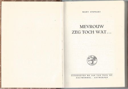 MARY STEWART**MEVROUW, ZEG TOCH EENS WAT**JAN VAN TUYL HARDC - 2