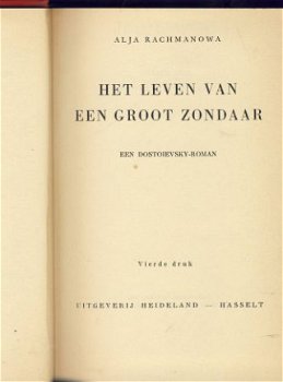 ALJA RACHMANOWA**HET LEVEN VAN EEN GROOT ZONDAAR*DOSTOIEVSKY - 5