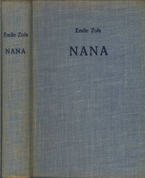 EMILE ZOLA**NANA**BIGOT & VAN ROSSUM N.V. BLARICUM - 1