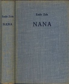 EMILE ZOLA**NANA**BIGOT & VAN ROSSUM N.V. BLARICUM