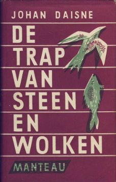 JOHAN DAISNE**DE TRAP VAN STEEN EN WOLKEN**TEXTUUR LINNEN**