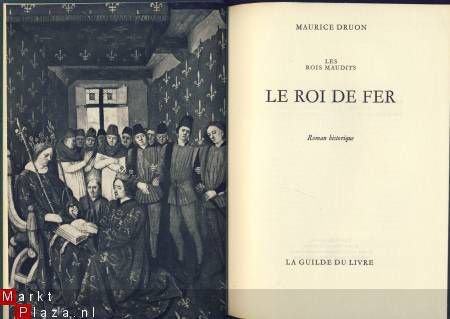 MAURICE DRUON**LES ROIS MAUDITS*LE ROI DE FER**RELIURE EN TO - 2