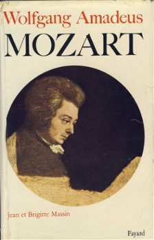 JEAN ET BRIGITTE MASSIN**WOLFGANG AMADEUS MOZART**FAYARD** - 8