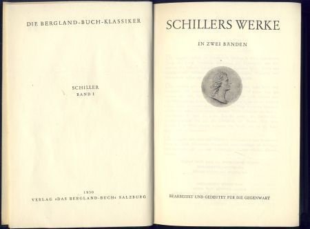 SCHILLERS WERKE**DIE BERGLAND-BUCH-KLASSIKER**BAND I**1950** - 2