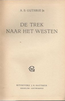 A. B. GUTHRIE JR.**DE TREK NAAR HET WESTEN**TEXTUUR LINNEN** - 2