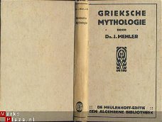 DR. J. MEHLER**GRIEKSCHE MYTHOLOGIE**MEULENHOFF-EDITIE