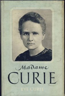 EVE CURIE**MADAME CURIE:*HAAR LEVEN HAAR WERK.**HARDCOVER**