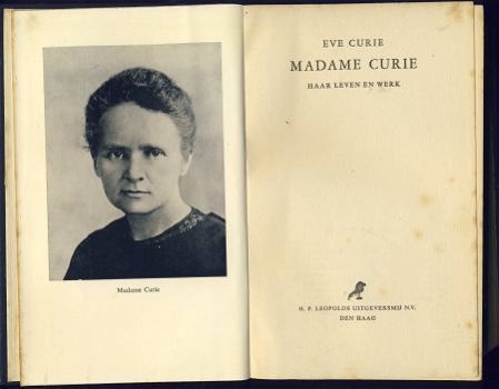 EVE CURIE**MADAME CURIE:*HAAR LEVEN HAAR WERK.**HARDCOVER** - 3