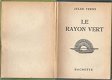 JULES VERNE**LE RAYON VERT**HACHETTE BIBLIOTHEQUE VERTE* - 2 - Thumbnail