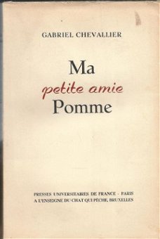 GABRIEL CHEVALLIER**MA PETITE AMIE POMME**PRESSES UNIVERSITA