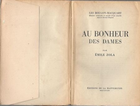 EMILE ZOLA**AU BONHEUR DES DAMES**EDITIONS DE LA MAPPEMONDE* - 2