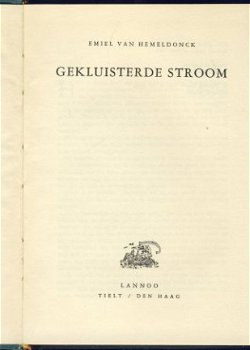 EMIEL VAN HEMELDONCK**GEKLUISTERDE STROOM**HARDCOVER LANNOO* - 2