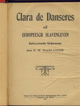F. W. HACKLÄNDER**CLARA DE DANSERES**EUROPEESCH SLAVENLEVEN* - 2
