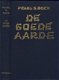 PEARL S. BUCK**DE GOEDE AARDE**J. H. GOTTMER HARDCOVER - 1 - Thumbnail