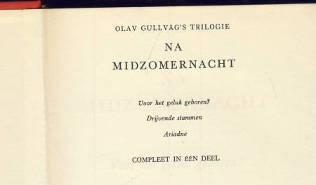 OLAV GULLVAG**NA MIDZOMERNACHT*RO 1.GELUK GEBOREN+2.3.ARIAD - 4