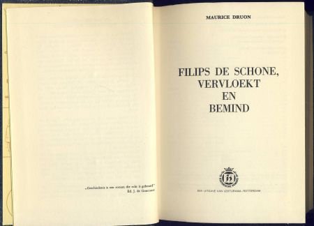 MAURICE DRUON**FILIPS DE SCHONE **VERVLOEKT EN BEMIND*** - 2