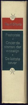 NEVIL SHUTE**1.PASTORALE.2.DE STERREN DER WOESTIJN.3.OEVER. - 4