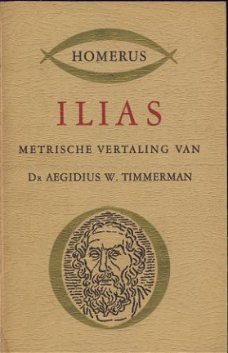 HOMERUS**ILIAS**METRISCHE VERTAL. AEGIDIUS W. TIMMERMAN