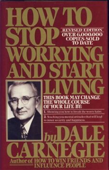 DALE CARNEGIE**HOW TO STOP WORRYING AND START LIVING**HARDCO - 1