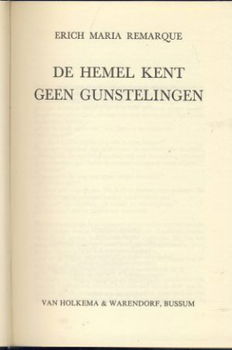 ERIC M. REMARQUE**DE HEMEL KENT GEEN GUNSTELINGEN**HOLKEMA - 5