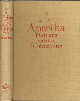 A. RUTGERS VAN DER LOEFF-BASENAU*AMERIKA PIONIERS KLEINZOONS - 1