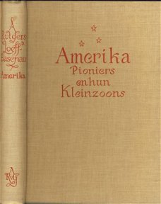 A. RUTGERS VAN DER LOEFF-BASENAU*AMERIKA PIONIERS KLEINZOONS