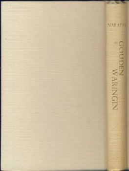 R. K. NARAYAN**GOUDEN WARINGIN**ROMAN UIT INDIË**WITTE HARDC - 4