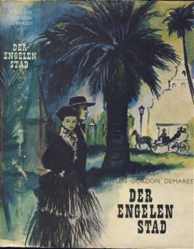 PHILLIS GORDON DEMAREST**DER ENGELEN STAD*STOK ZHU HARDCOVER - 1