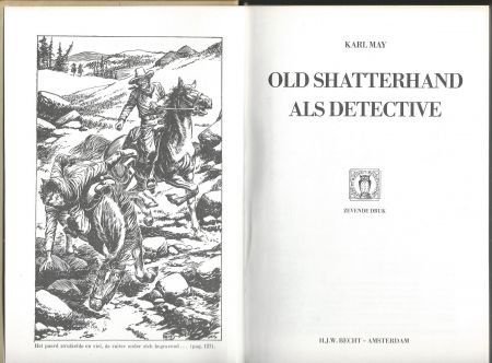 KARL MAY 'S REISAVONTUREN**OLD SHATTERHAND ALS DEDECTIVE** - 2