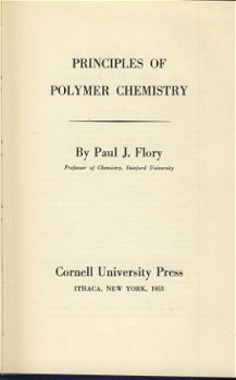 PAUL J. FLORY**PRINCIPLES OF POLYMER CHEMISTRY**CORNELL UNIV - 2
