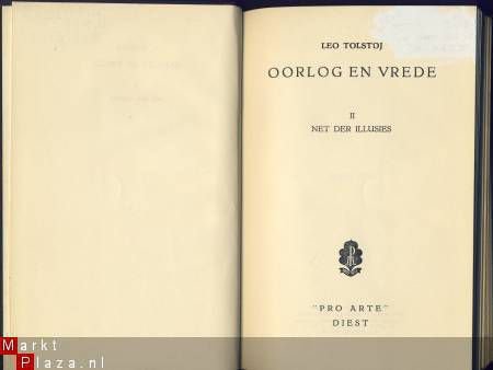 LEO TOLSTOJ**OORLOG EN VREDE*DEEL II:NET DER ILLUSIES*ARTE* - 3