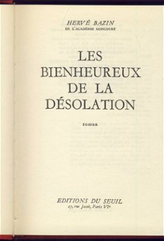 HERVE BAZIN**LES BIENHEUREUX DE LA DESOLATION**RELIURE DE LI - 2