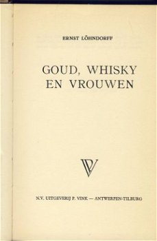 ERNST LÖHNDORFF**GOUD, WHISKY EN VROUWEN**BRUINE SKYVERTEX** - 2