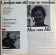 LP - Moe van Mil - Liedjes om stil van te worden - 3 - Thumbnail