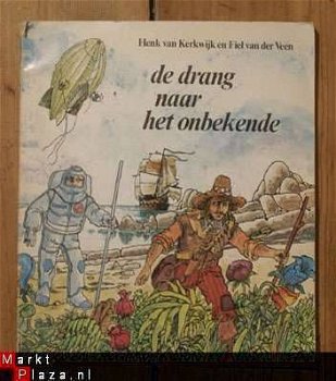 Henk van Kerkwijk en Fiel van der Veen - De drang naar het o - 1