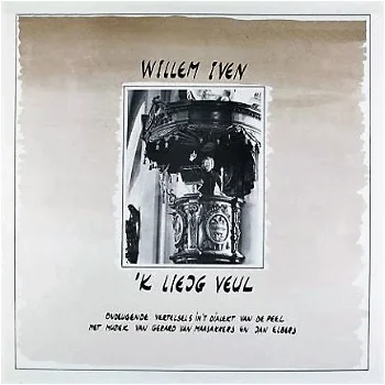 LP - Willem Iven - 'k Liejg Veul - 0