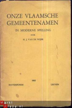 H.J. VAN DE WIJER**ONZE VLAAMSCHE GEMEENTENAMEN IN MODERNE* - 1