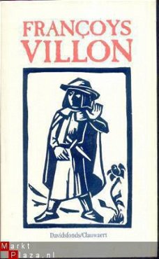 FRANCOYS VILLON**1431-1463*WIM DE COCK**DAVIDSFONDS/LEUVEN**