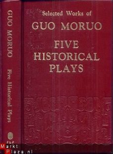 GUO MORUO***FIVE HISTORICAL PLAYS**FOREIGN LANGUA BEIJING