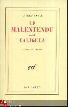 ALBERT CAMUS**LE MALENTENDU+CALIGULA**NRF GALLIMARD*