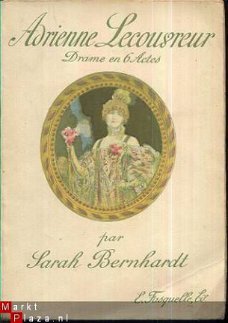 SARAH BERNHARDT**ADRIENNE LECOUVREUR**1908*CHARPENTIER FASQU