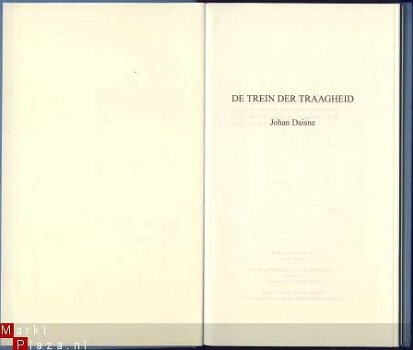 JOHAN DAISNE**DE TREIN DER TRAAGHEID**PAPERVIEW HARDCOVER - 2