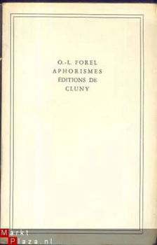 O.-L. FOREL **APHORISMES**PENSEES ET MAXIMES+PHILOSOPHIE ET - 1