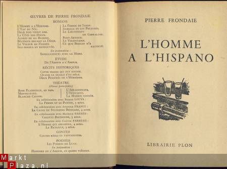 PIERRE FRONDAIE**L'HOMME A L'HISPANO**COLL. POURPRE**PLON** - 2