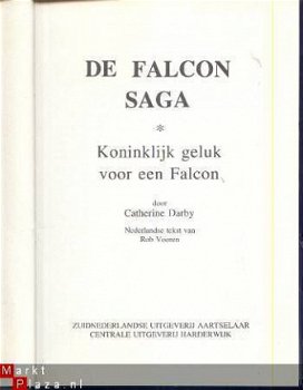 CATHERINE DARBY**DE FALCON SAGA**KONINKLIJK GELUK VOOR EEN F - 2