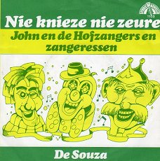 John en de Hofzangers en Zangeressen,: Nie Knieze, Nie Zeure (1980)